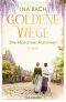 [Münchener Ärztinnen 02] • Goldene Wege · Die Münchener Ärztinnen